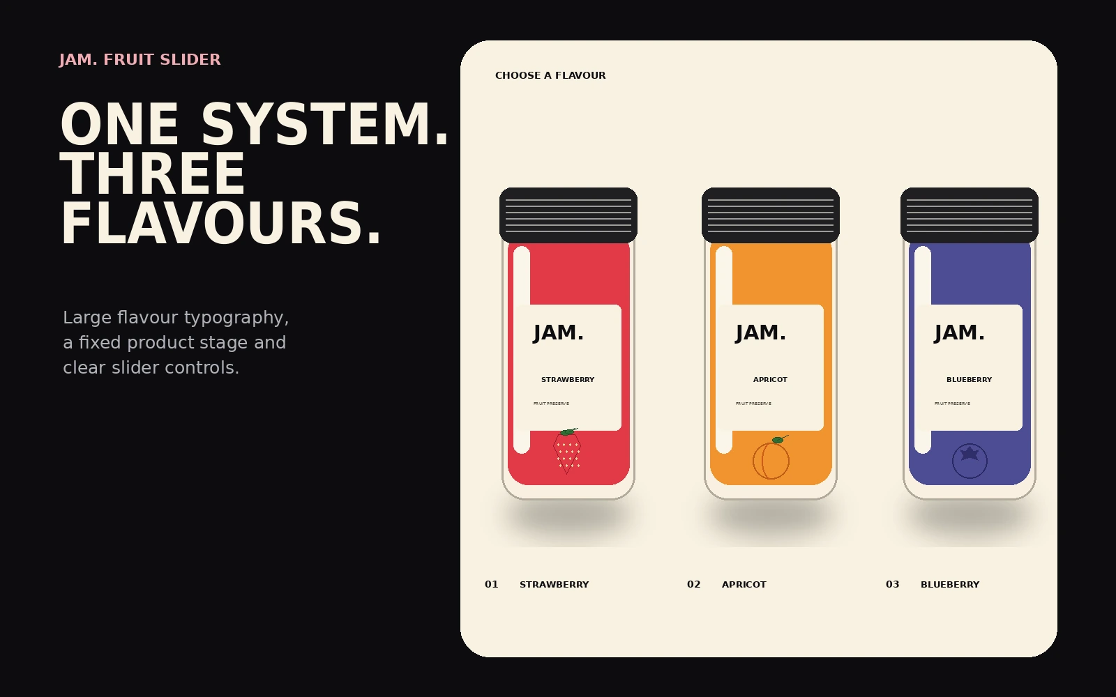 JAM. Fruit Product Slider: Flavour System